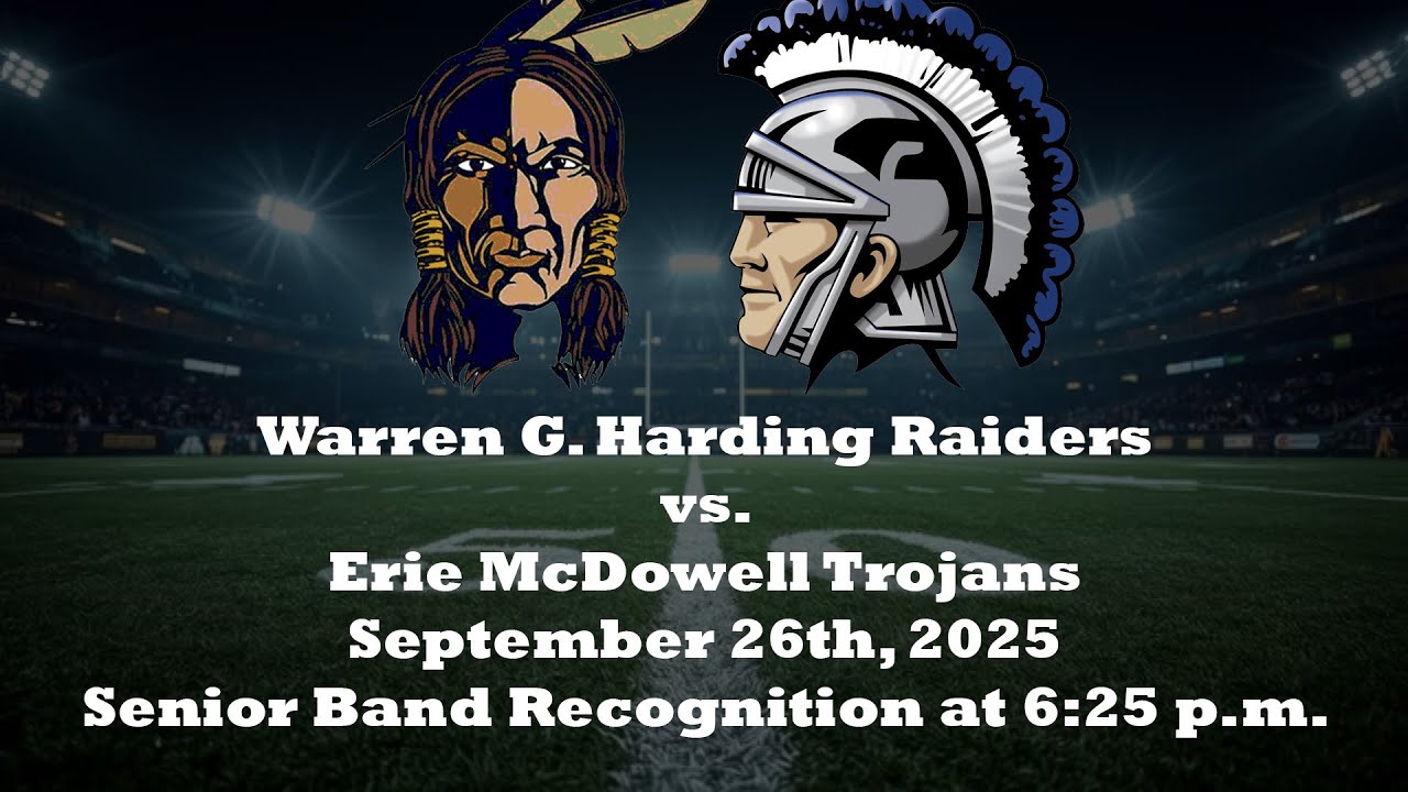 Warren G. Harding Raiders Varsity Football vs. Erie McDowell (w/ Senior Band Recognition)