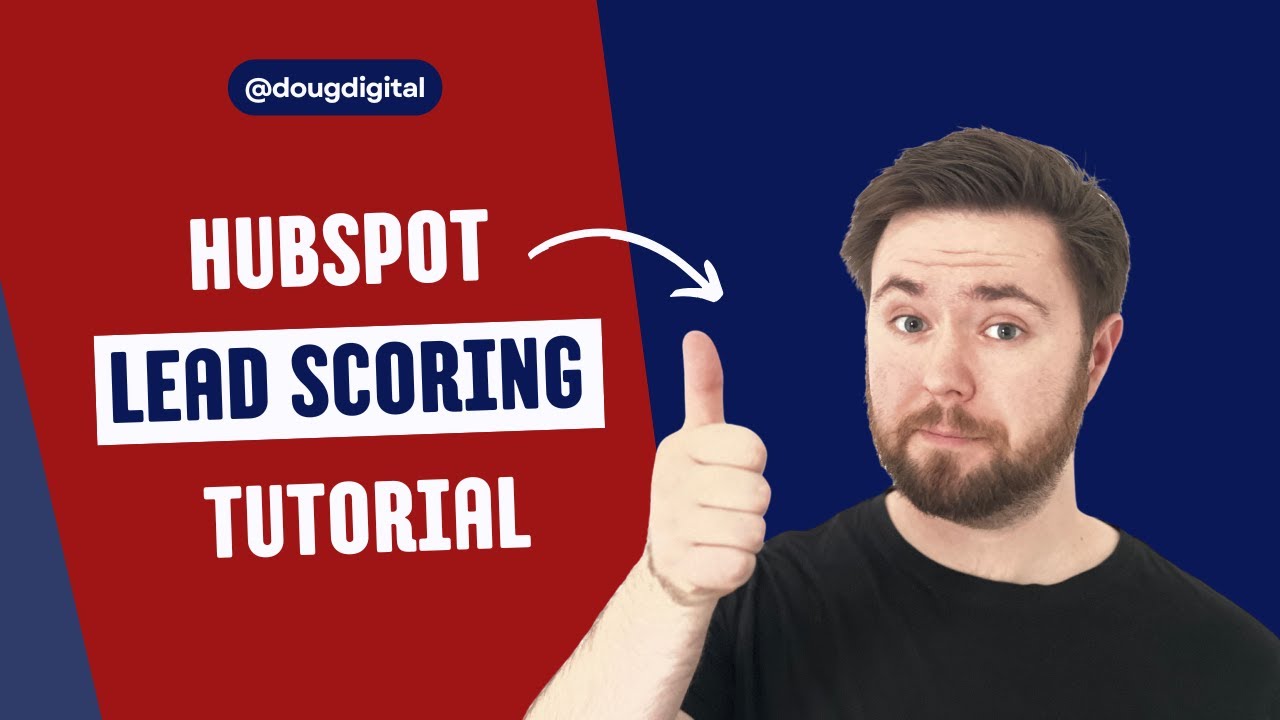 HubSpot Lead Scoring: Build Your Own Lead Score System