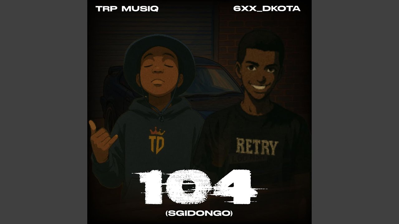 104 (sgidongo) (feat. TrpmuziQ)