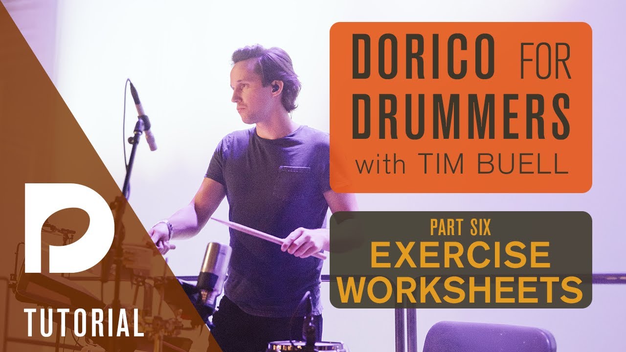 Dorico для барабанщиков с Тимом Бьюэллом | Часть 6: Рабочие листы с упражнениями и краткие справо...