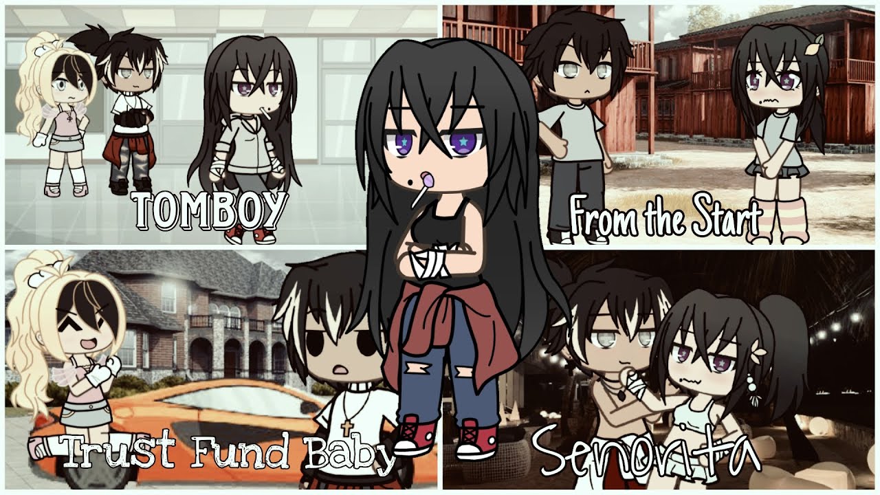 4 in 1 GLMV || Tomboy | Trust Fund Baby | From the Start | Senorita