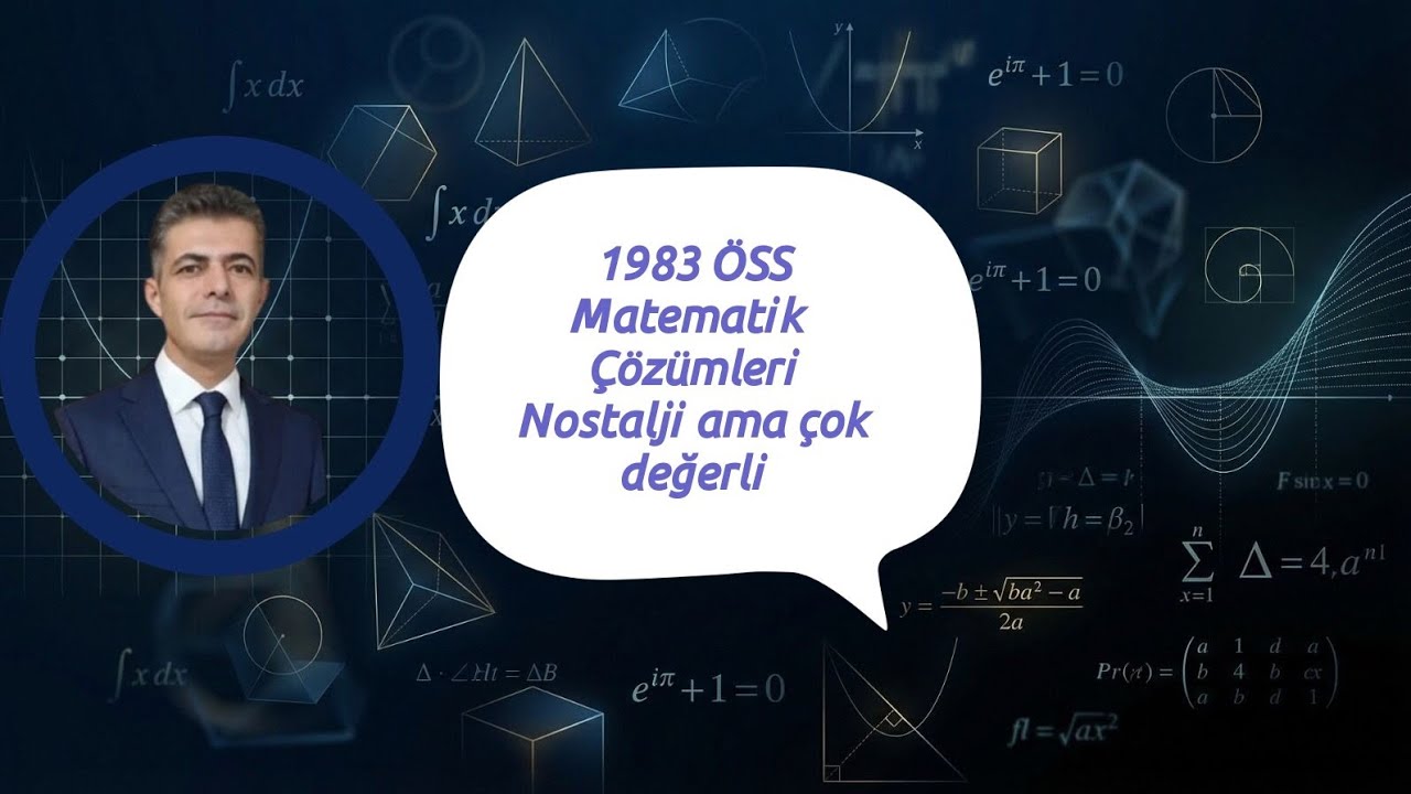 1983 ÖSS Matematik Soruları ve Çözümleri...TYT için Güzel Pratikler...