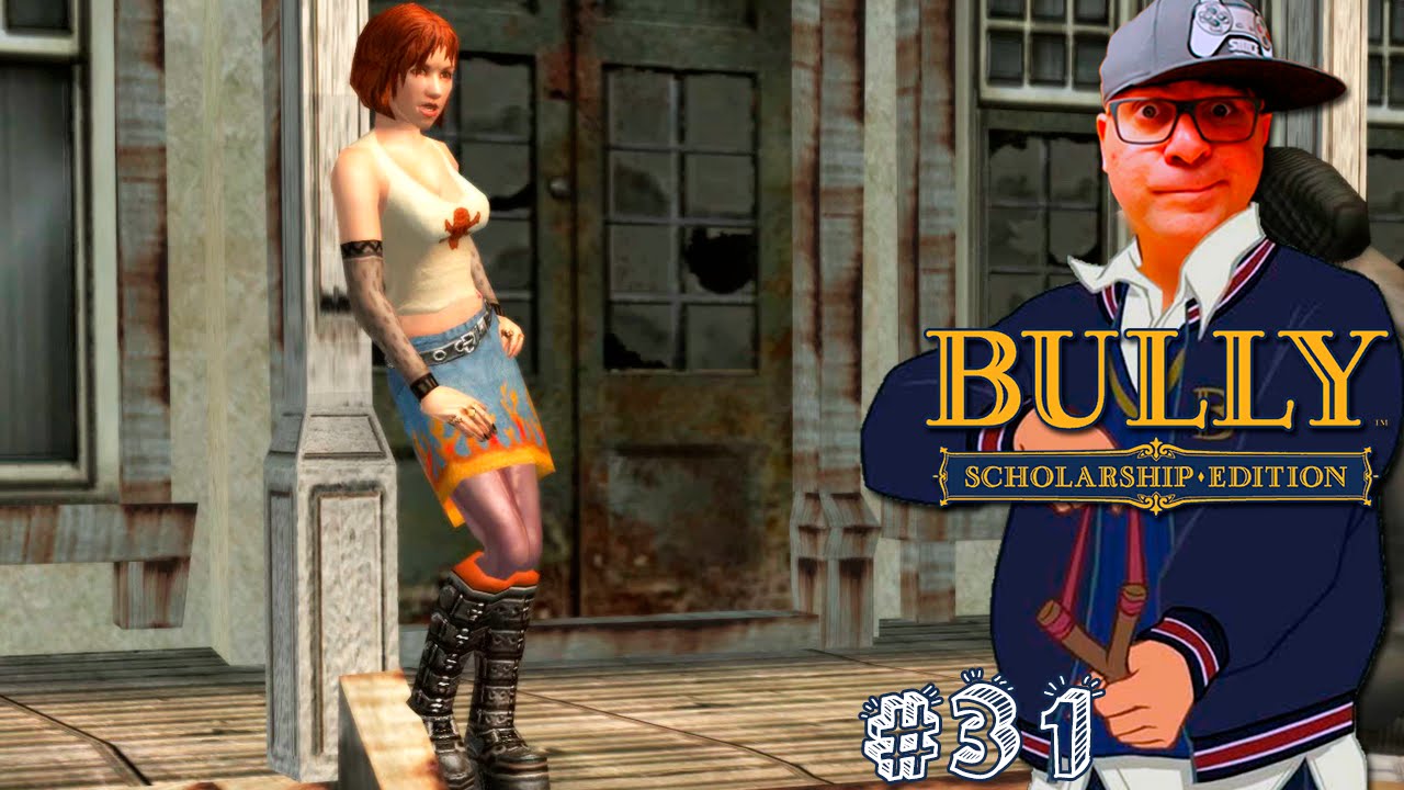 QUEM É ESTA MALUCA ??? | BULLY SCHOLARSHIP EDITION #31