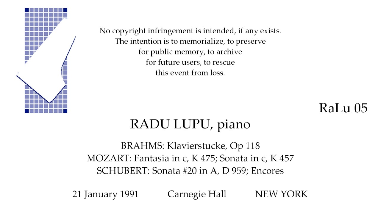 RADU LUPU Live Recital  1991  BRAHMS  MOZART  SCHUBERT  Carnegie Hall  NEW YORK