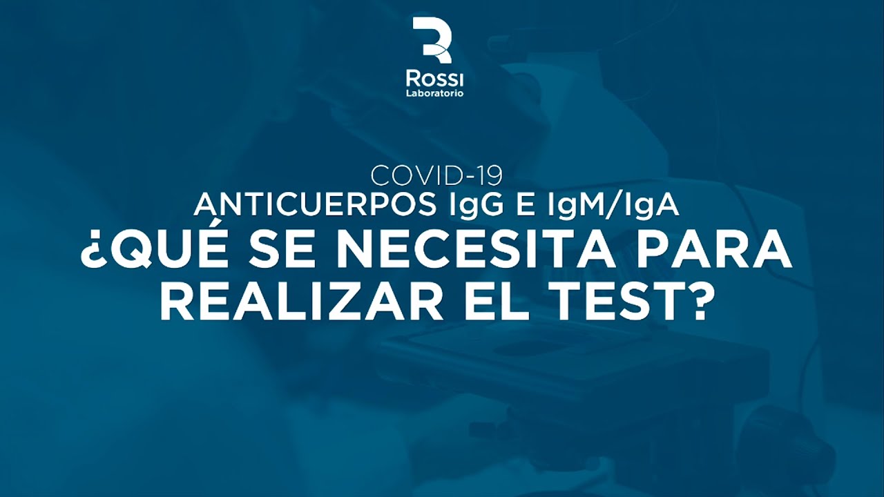 COVID-19 Test de anticuerpos IgG e IgM/IgA: &iquest;qu&eacute; se necesita?