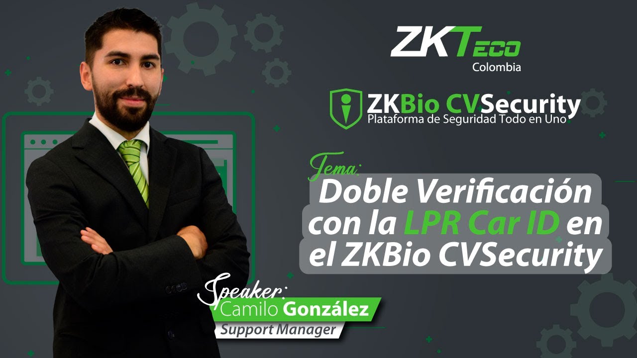 🟢 Webinar Técnico: Doble Verificación con la LPR Car ID en el ZKBio CVSecurity | ZKTeco Colombia