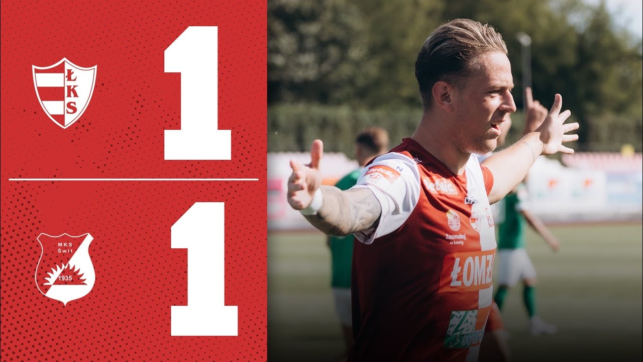 |Czas na replay| ŁKS Łomża 1:1 Świt Nowy Dwór Mazowiecki