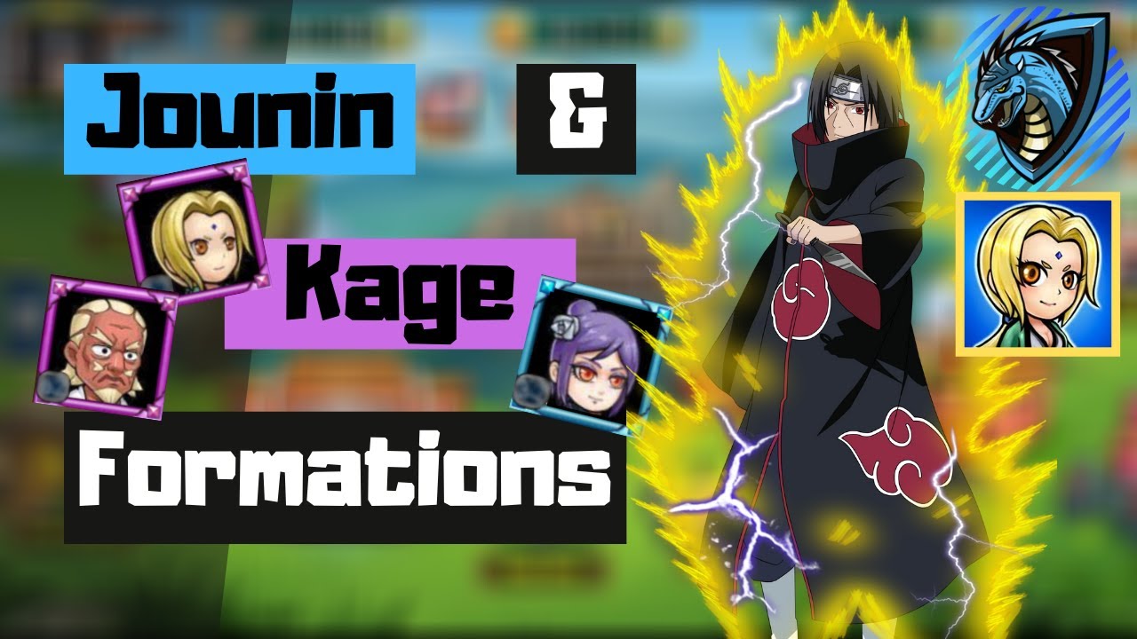 Jounin and Kage Formations - Best Teams Pt1 [Ninja Rebirth]