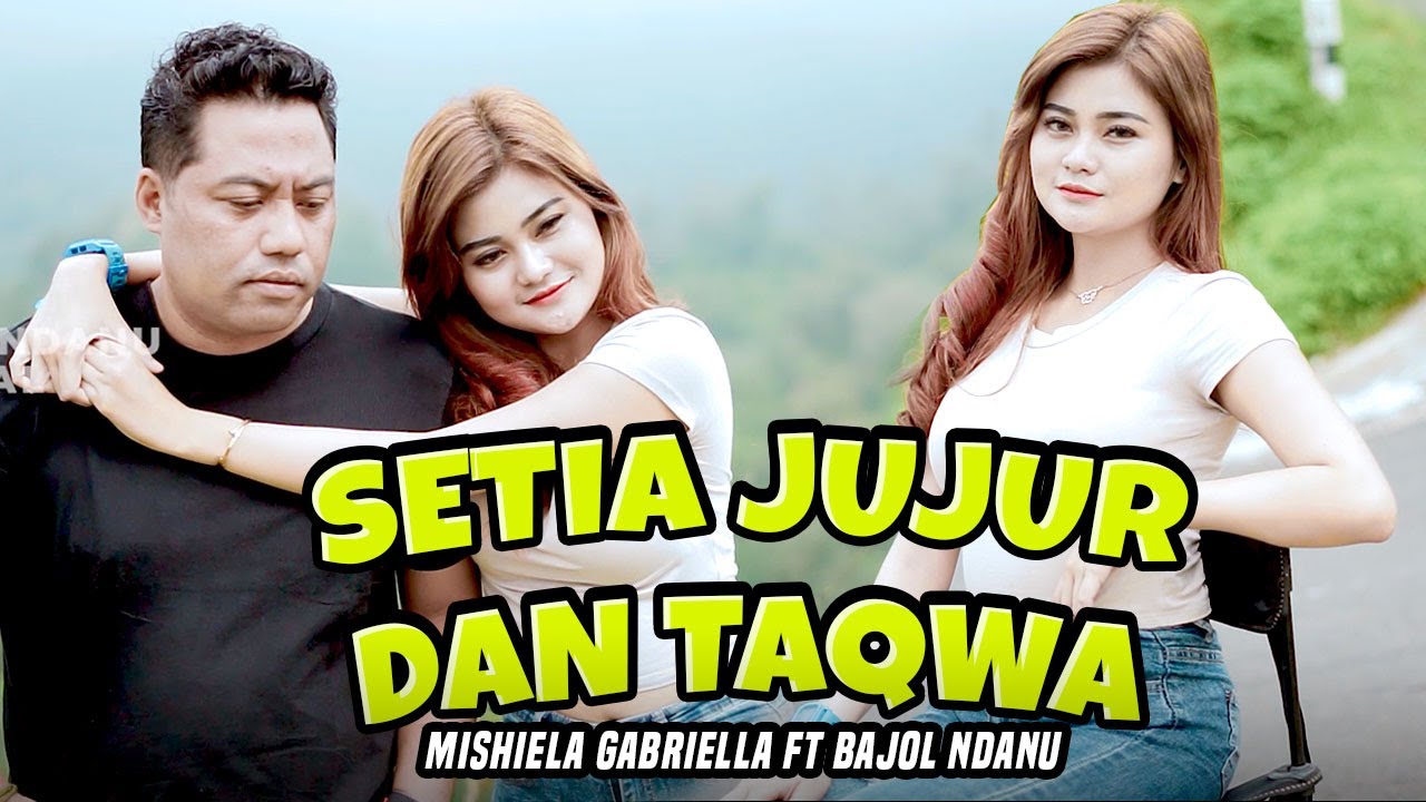 SETIA JUJUR DAN TAQWA (SEJUTA) - Misheila Gabriella X Bajol Ndanu (Official Music Video)