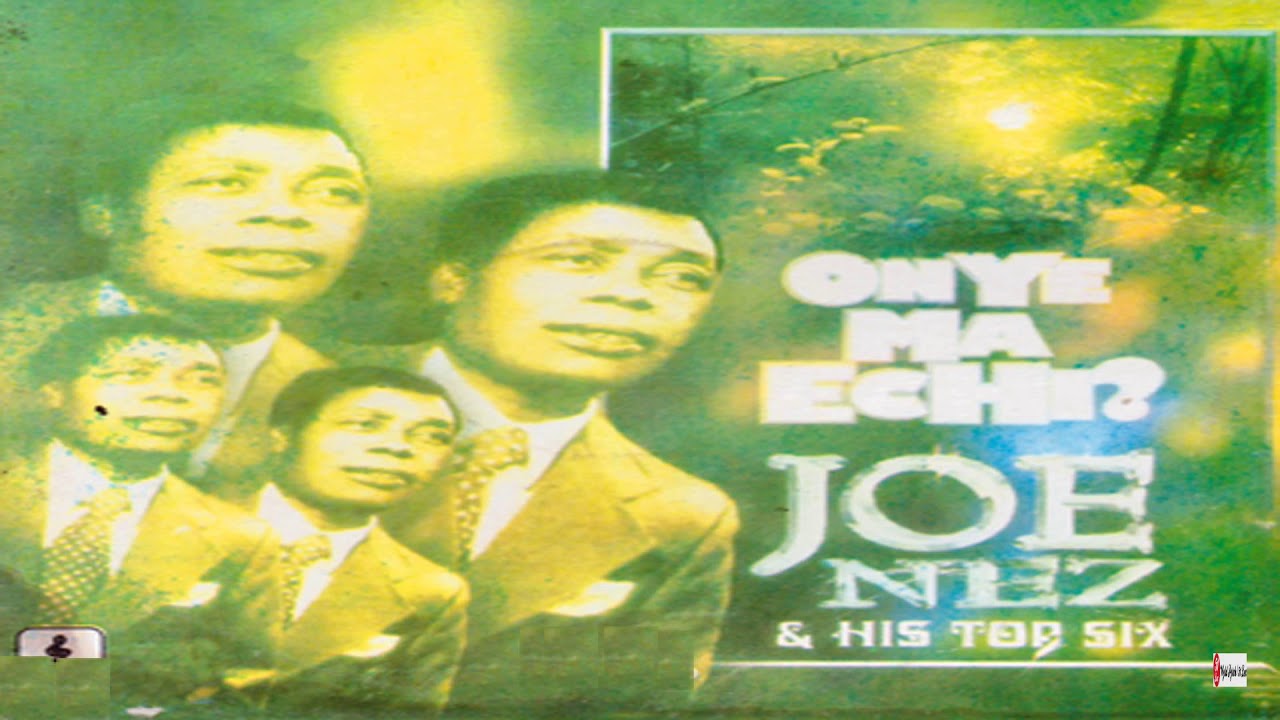 Joe Nez & His Top Six - Ofe Owerre (Official Audio)