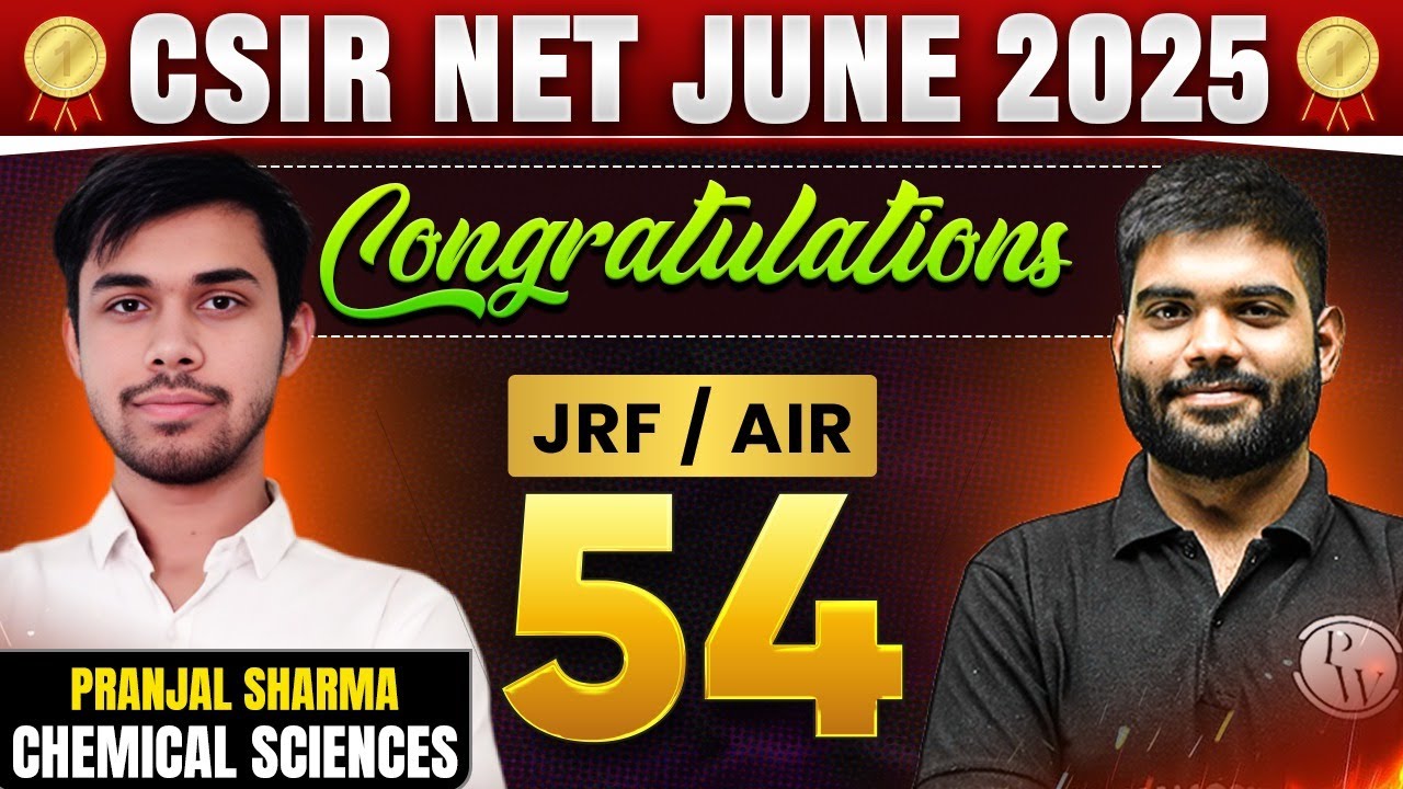 CSIR NET 2025 Topper Interview | Congratulations Pranjal AIR 54 in Chemical Science | Success Story!
