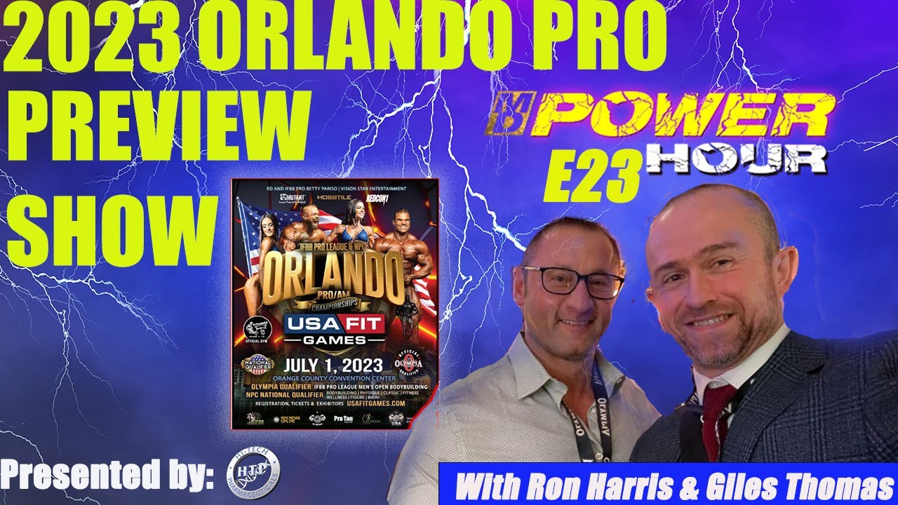 2023 Orlando Pro Preview Show MD Power Hour E 23