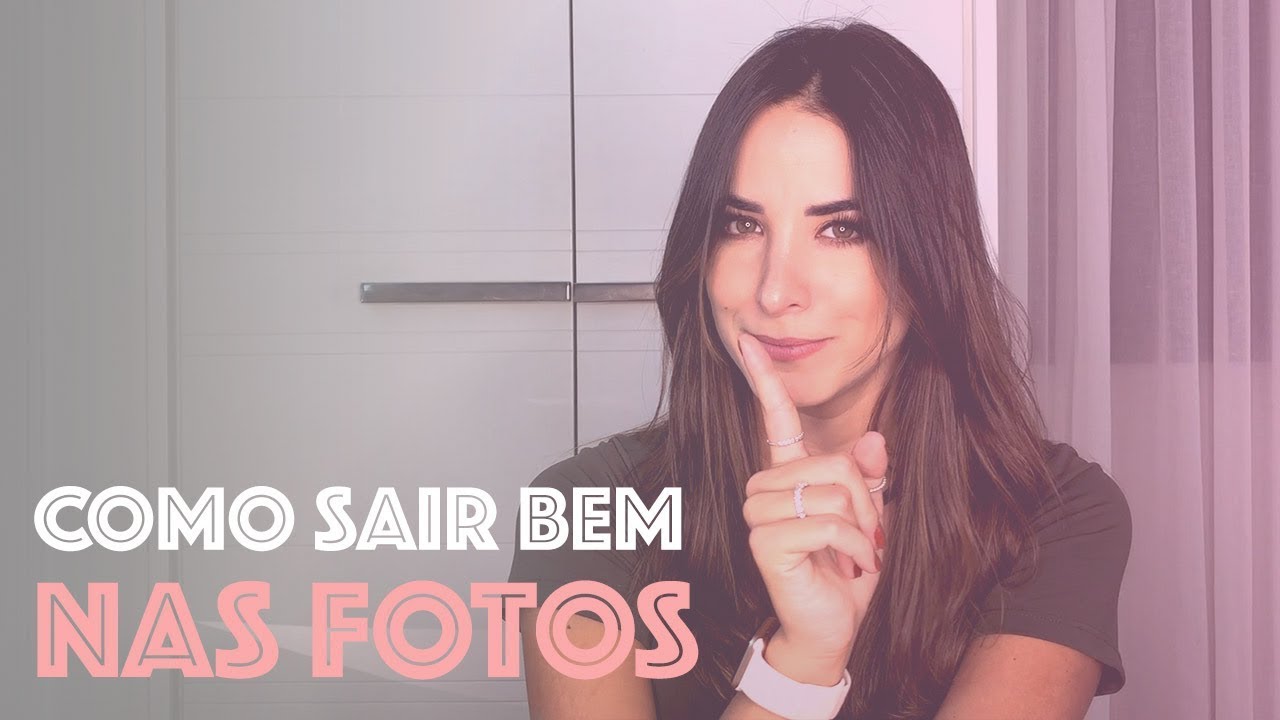 COMO SAIR BEM NAS FOTOS