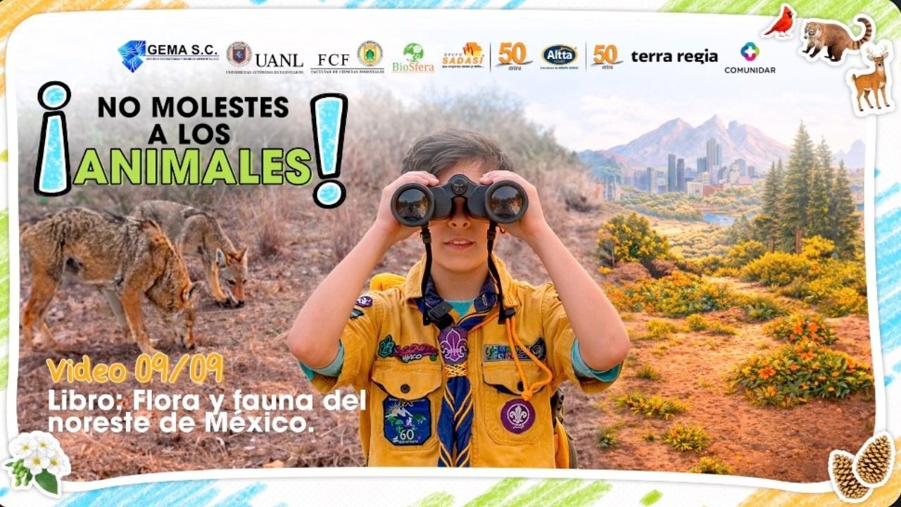 09/09 ¡No molestes a los animales! | Flora y Fauna del Noreste de México