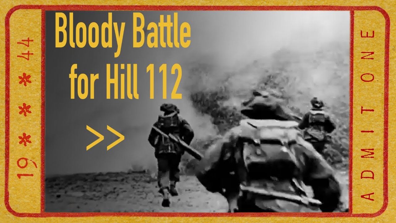 Normandy 1944: The Bloody Battle for Hill 112