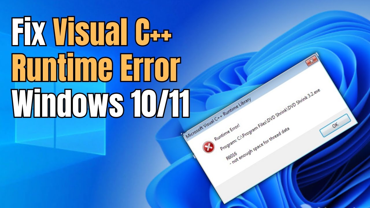 Как исправить ошибку выполнения Microsoft Visual C++ (пошаговое руководство)