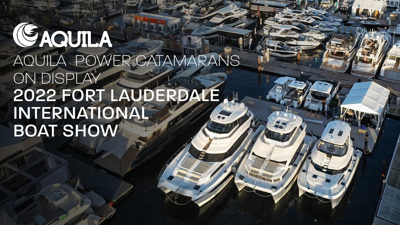 Aquila Power Catamarans on Display | Ft. Lauderdale International Boat Show