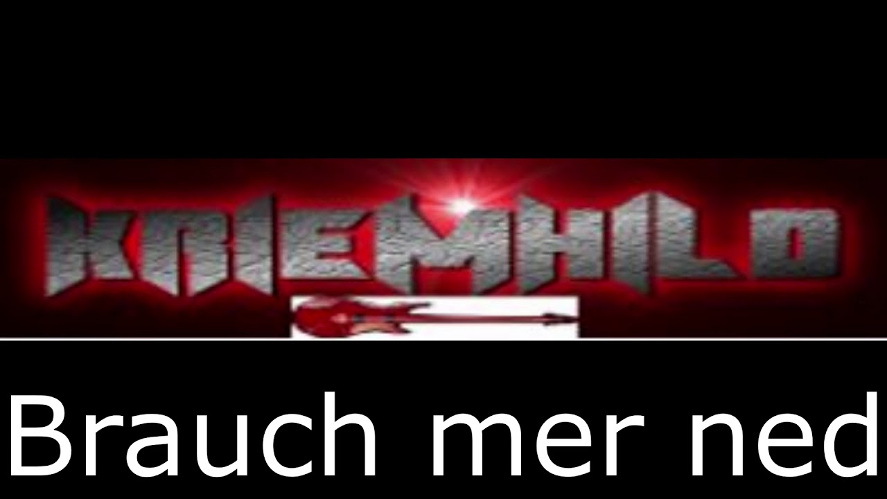 Kriemhild - Brauch mer ned