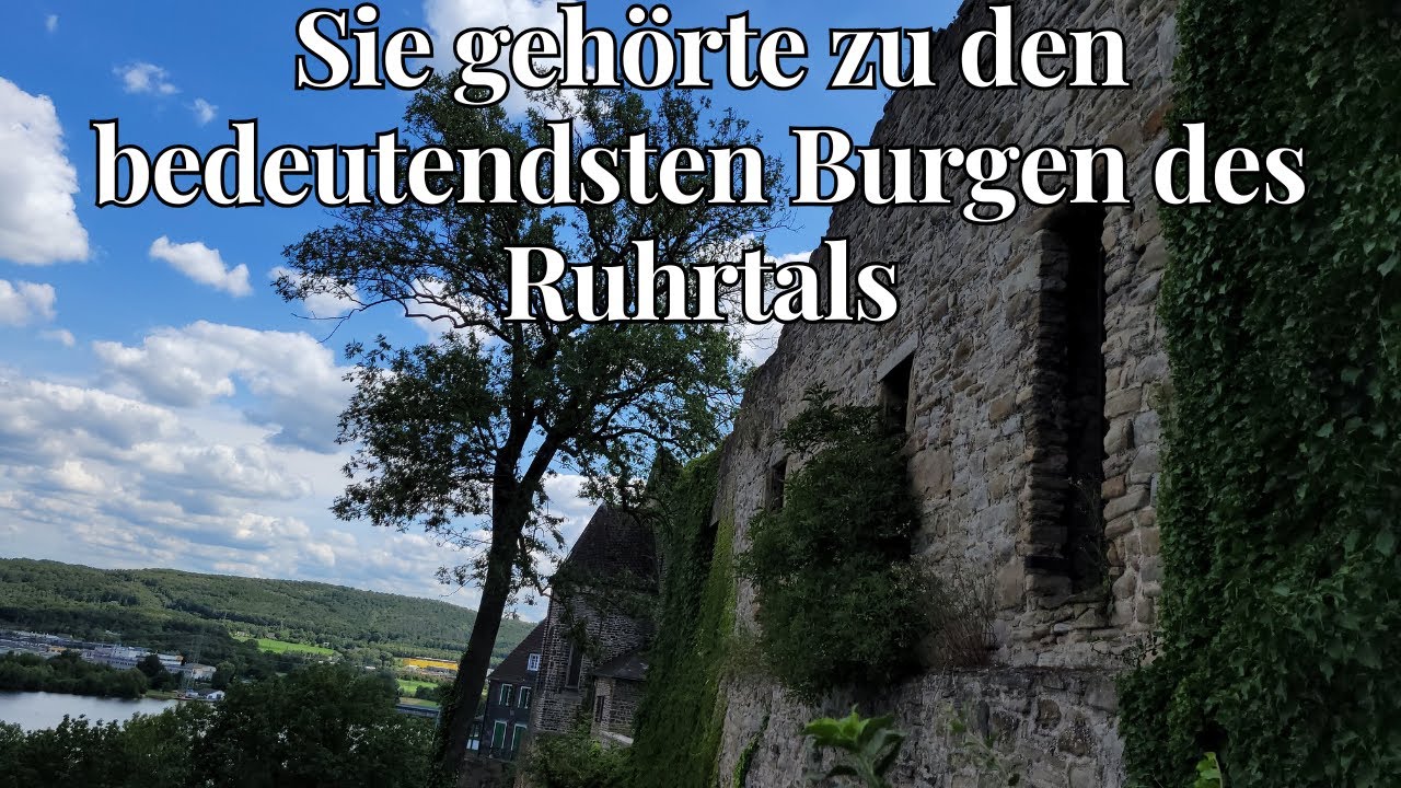 Burg Wetter an der Ruhr + Harkortsche Fabrik