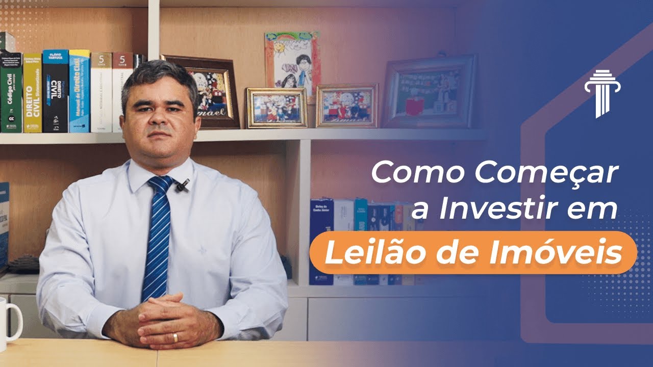 Como Começar a Investir em Leilão de Imóveis
