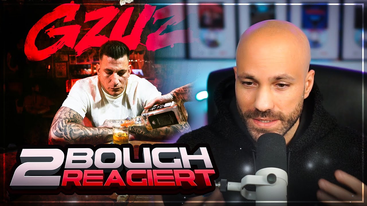 GZUZ - Noch ein Glas / 2Bough REAGIERT