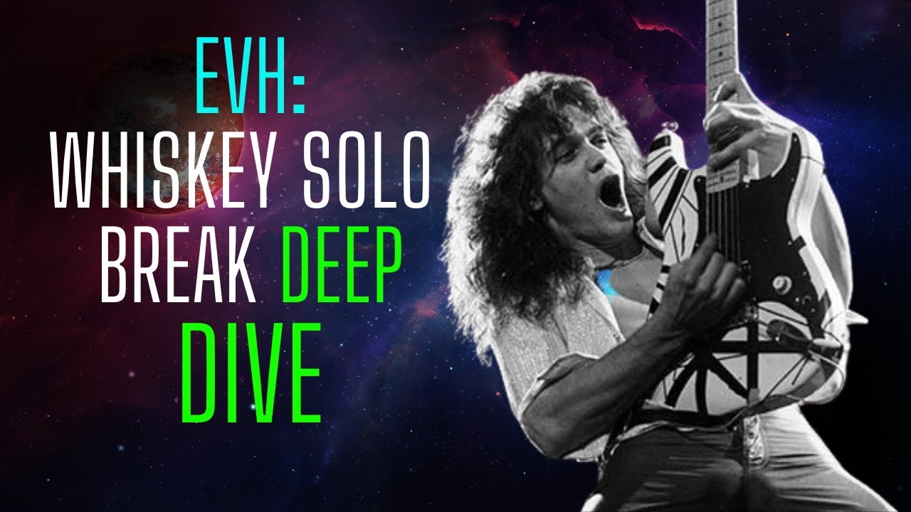Van Halen Take Your Whiskey Home solo break [deep dive]