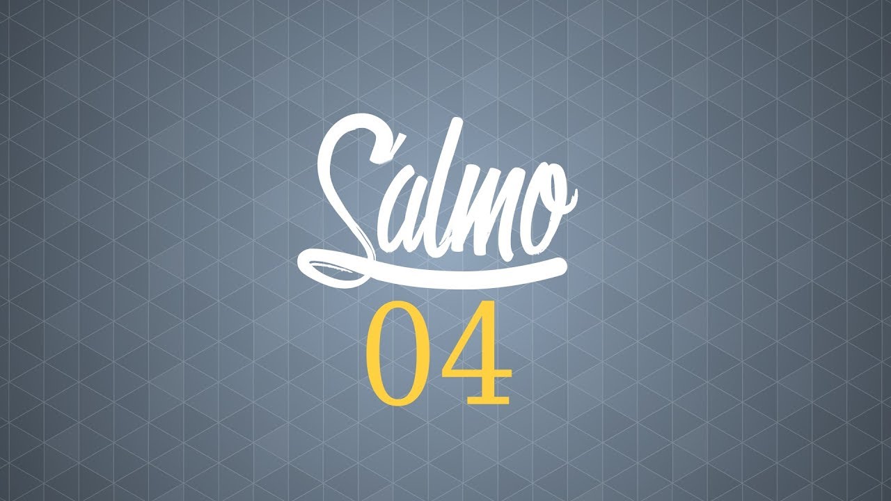 Salmo 4 - 3º Domingo de Páscoa