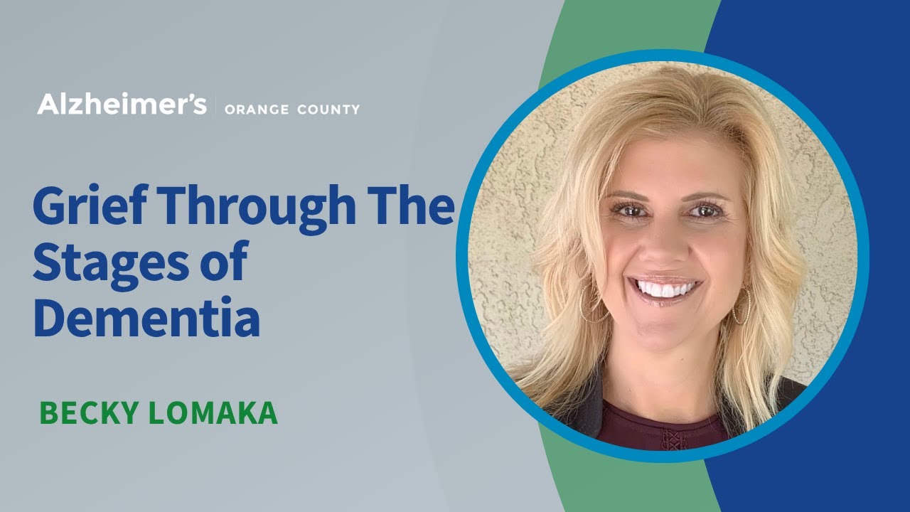 Grief Through The Stages of Dementia