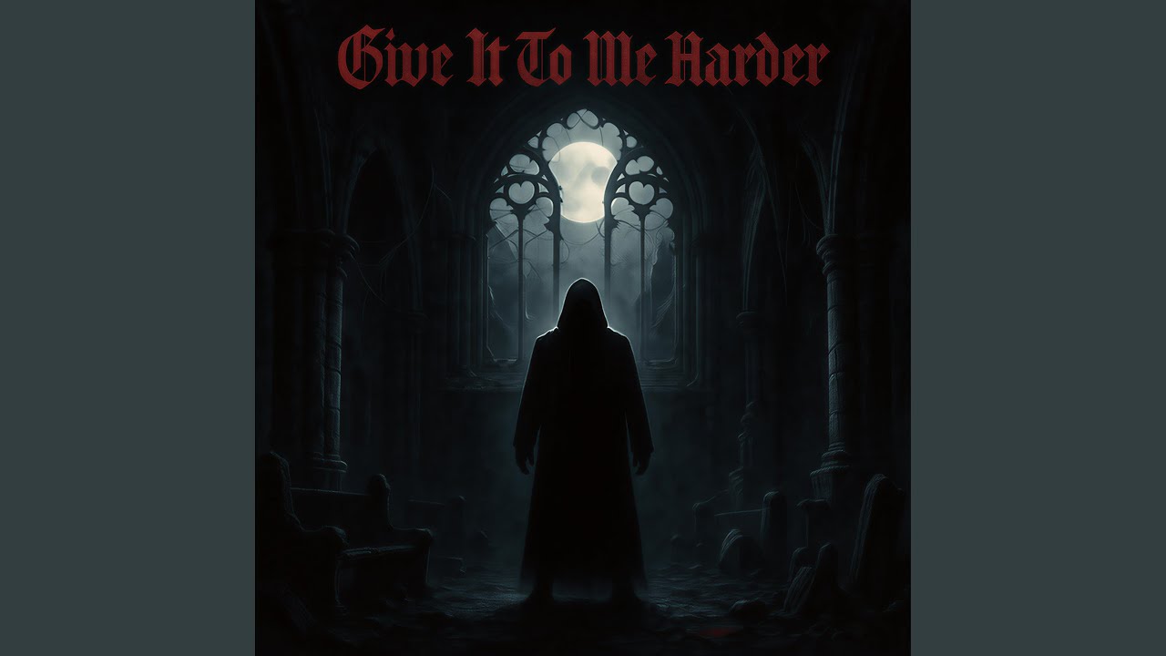 Give It To Me Harder