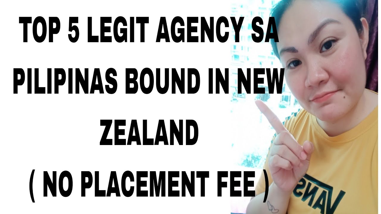 TOP 5  LEGIT AGENCY SA PILIPINAS BOUND IN NEW ZEALAND / NO PLACEMENT FEE