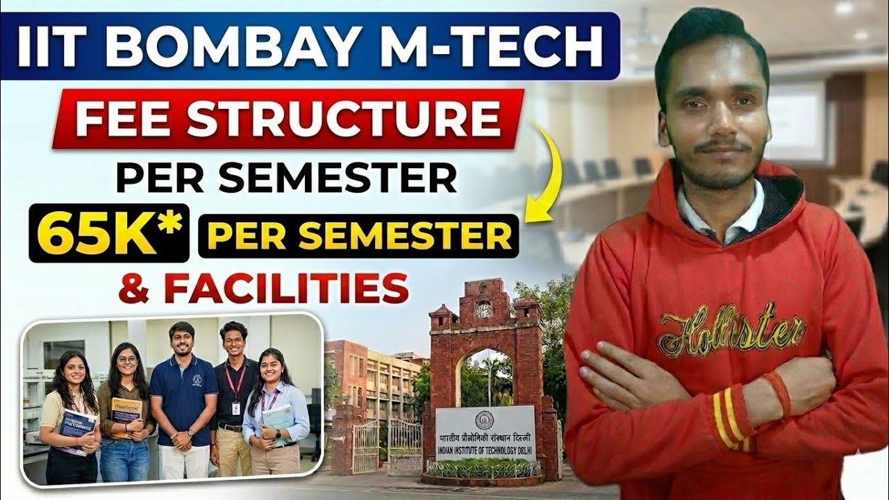 IIT Bombay M.Tech Fee Structure 2026 | IIT Bombay Fees & Facilities 2026