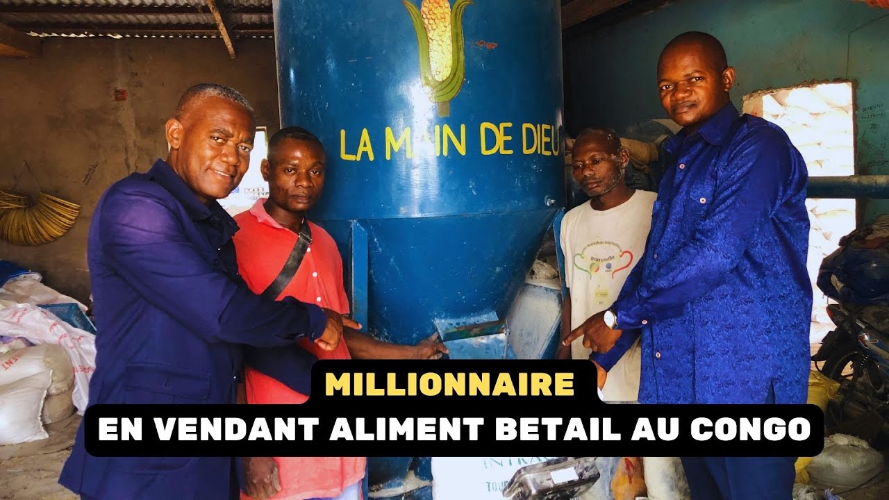 IL DEVIENT MILLIONNAIRE EN VENDANT ALIMENT BETAIL AU CONGO