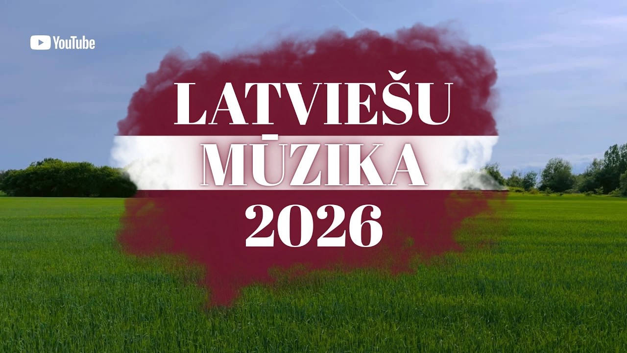 Latviešu Mūzika 2026