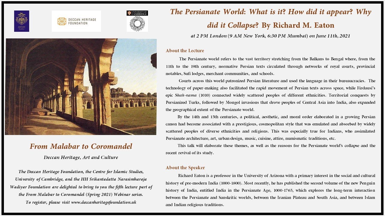 'The Persianate World: What is it? How did it appear? Why did it Collapse?' by Richard M. Eaton