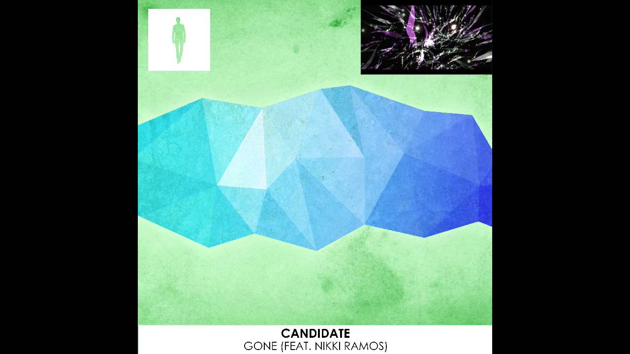 Candidate - Gone (feat. Nikki Ramos)
