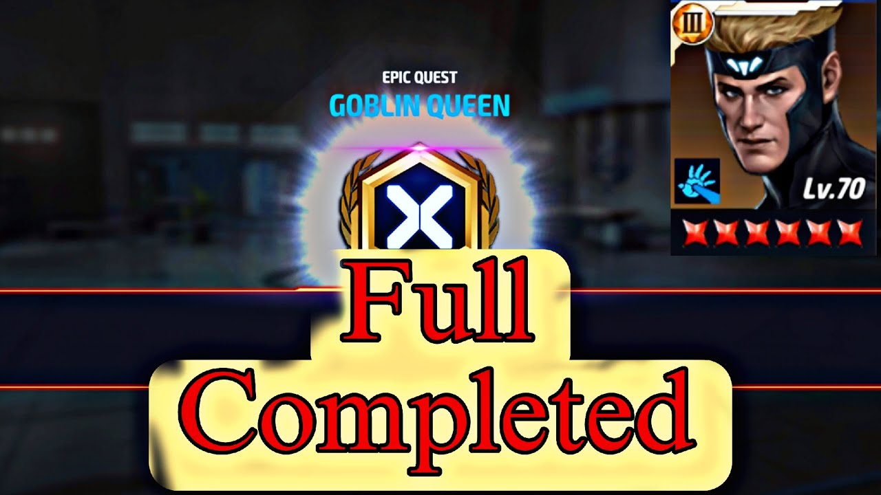 Goblin Queen Epic Quest Full Completed!! - Marvel Future Fight