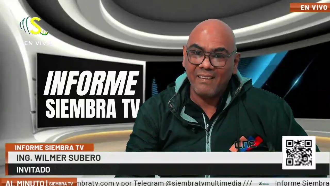 Informe Siembra TV -02/03/2026 - INVITADO ING. WILMER SUBERO SEG 01