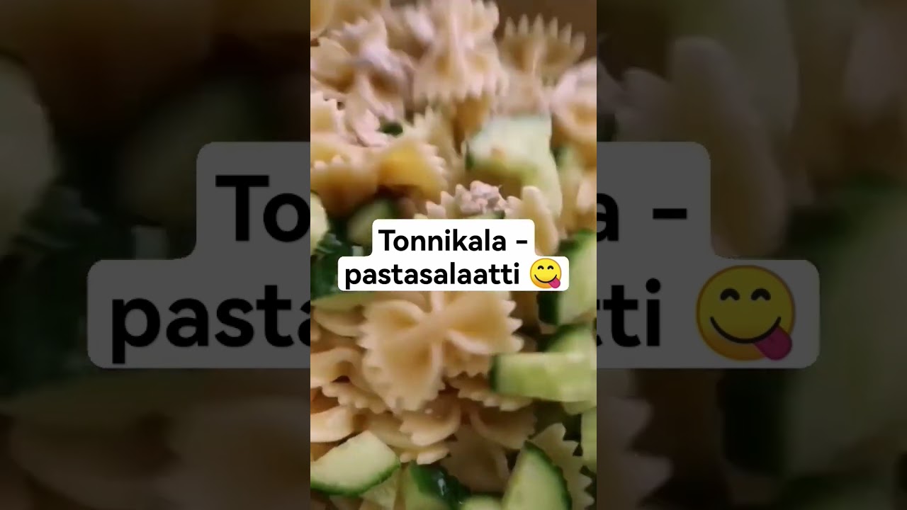 Helppo Tonnikala- pastasalaatti 😋