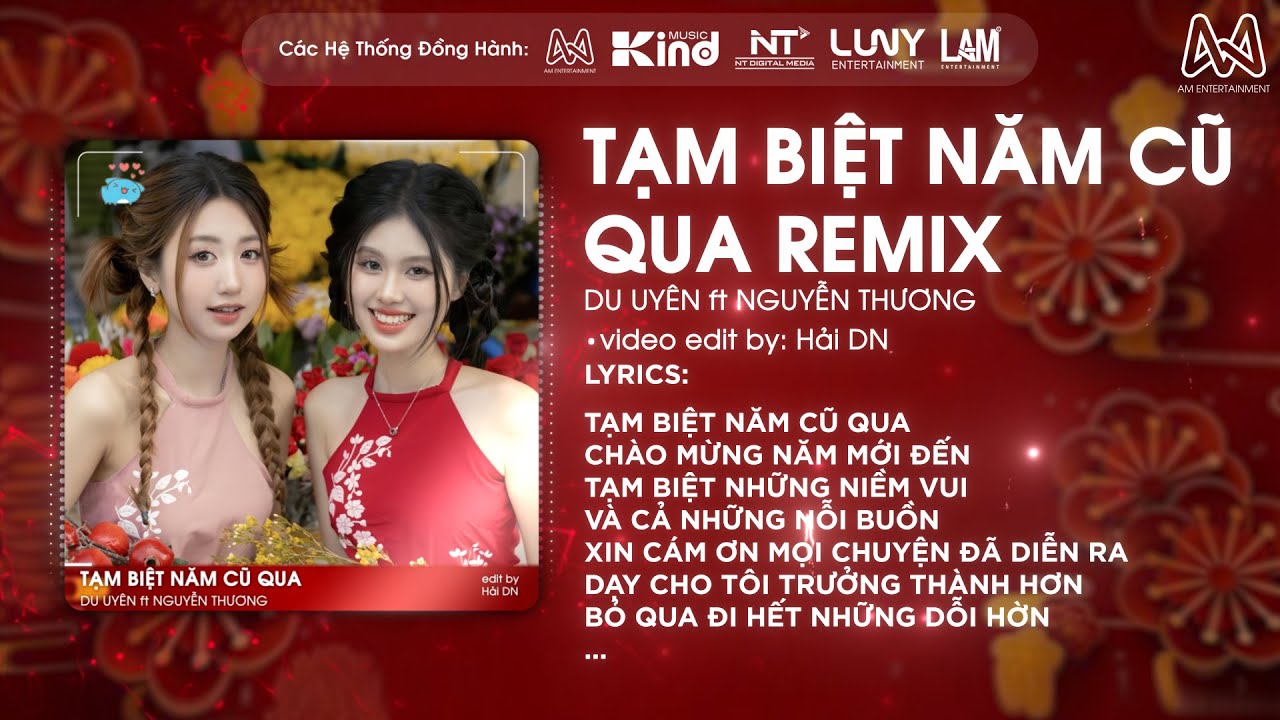 TẠM BIỆT NĂM CŨ QUA REMIX - DU UYÊN x LUNY x AM REMIX - TẠM BIỆT NĂM CŨ QUA, CHÀO MỪNG NĂM MỚI ĐẾN