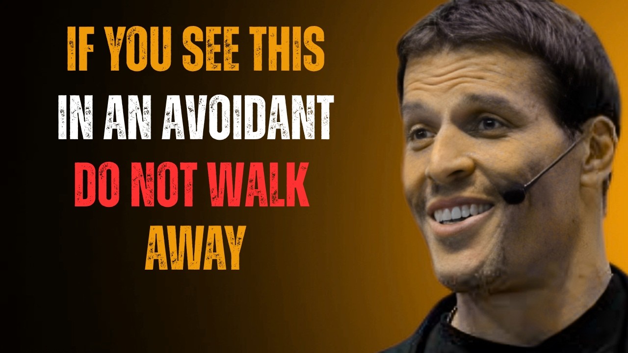 If You See This Shift in an AVOIDANT, Dont Walk Away  Tony Robbins