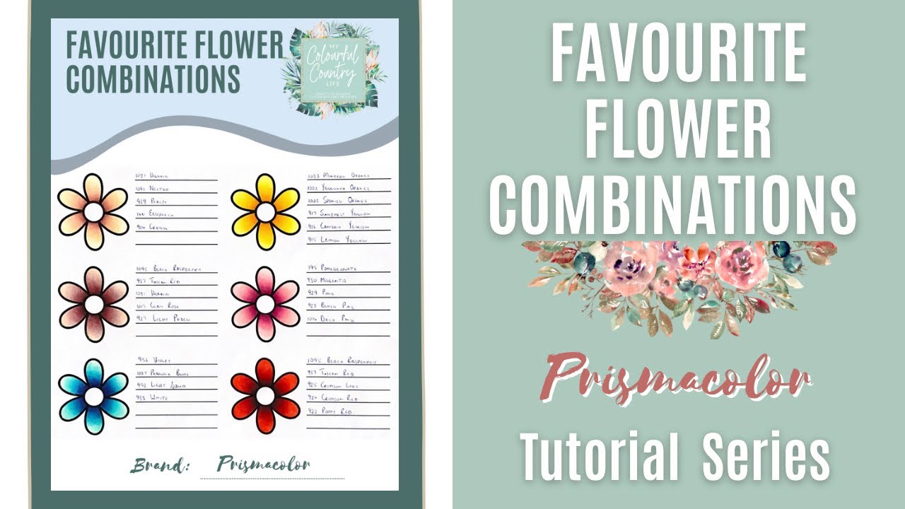 Prismacolor Colouring Tutorial | Spotlight Series: Favourite Flower Combinations