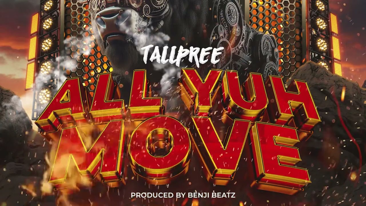 Tallpree - Allyuh Move