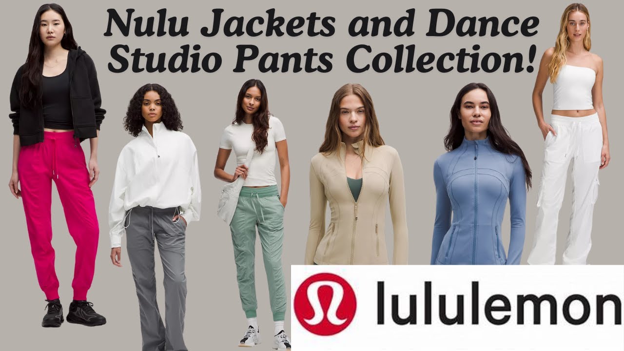 Lululemon Nulu Jackets and Dance Studio Pants Collection and bonus City Essentials Bag!