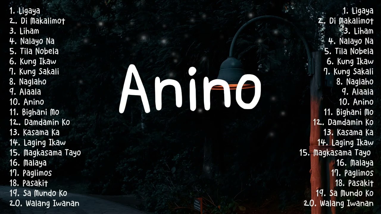 ANINO Best OPM Soft & Emotional Playlist Nonstop Hugot Vibes