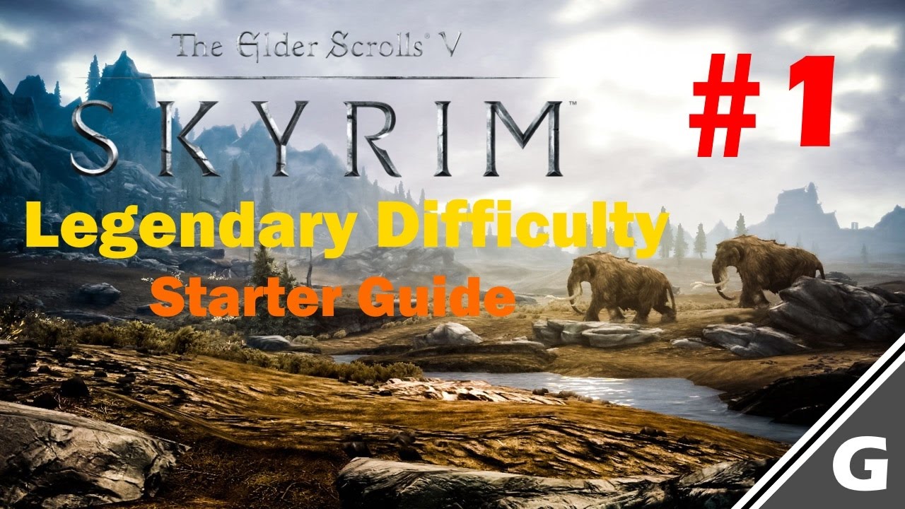 Skyrim SE The Best Start For Legendary Difficulty [Part 1]