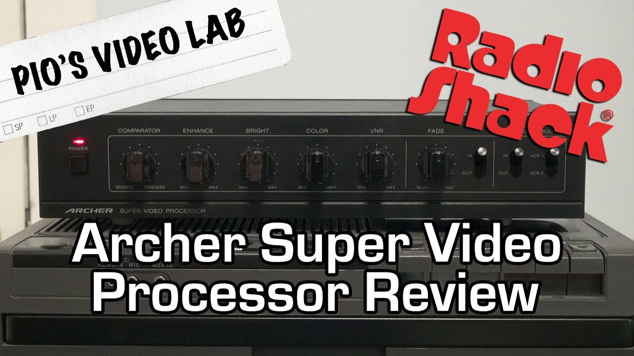 PVL Ep #4 - RadioShack's Archer Super Video Processor Review