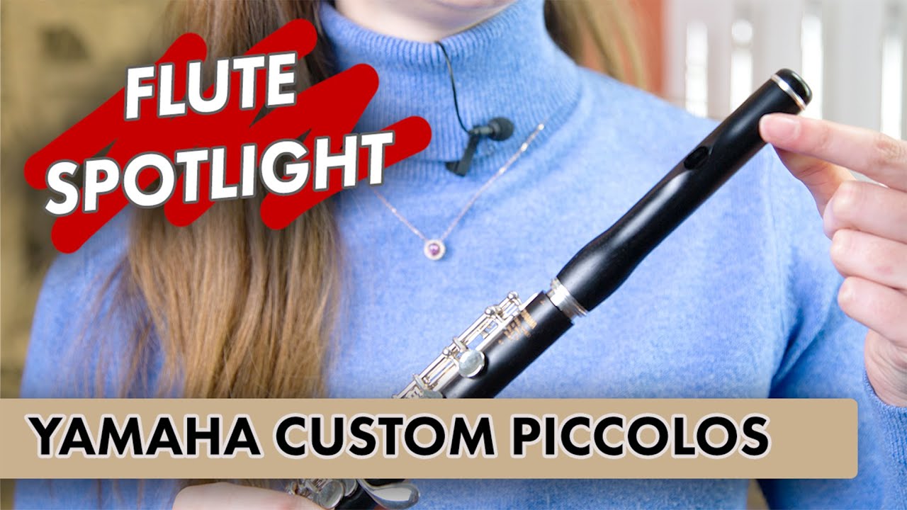 Flute Spotlight: Yamaha Custom Pro Piccolos