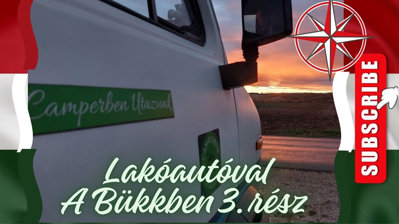 Lakóautóval a Bükkben 3. rész Cserépfalu