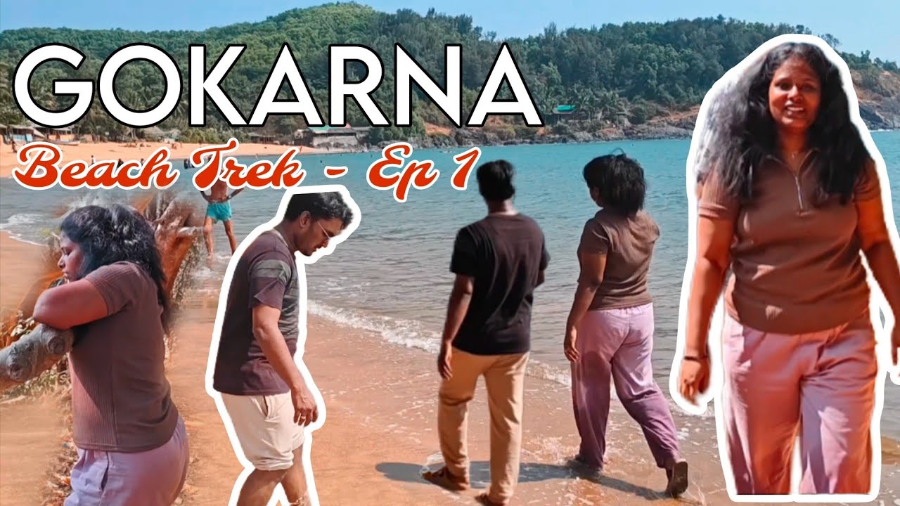 Gokarna Beach Trek - Ep 1 ( Kudle Beach - Om Beach - Half Moon Beach - Paradise Beach ) 