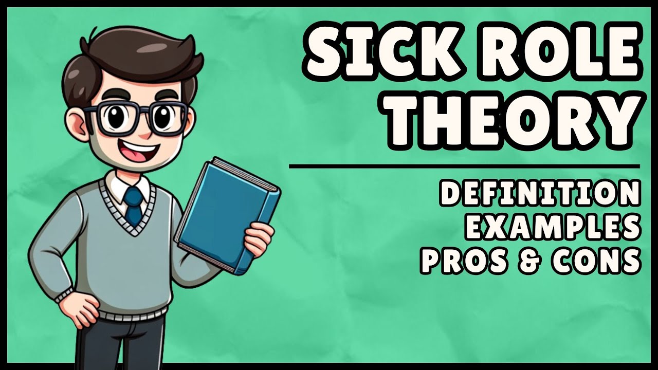 What is Sick Role Theory? (Easiest Explanation)